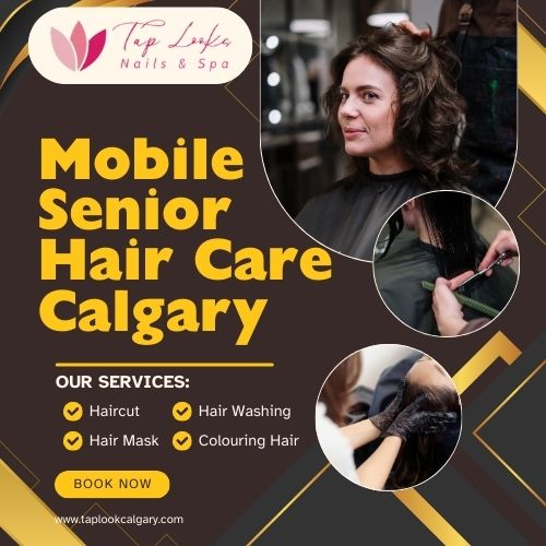 Mobile Senior Hair Care Birmingham